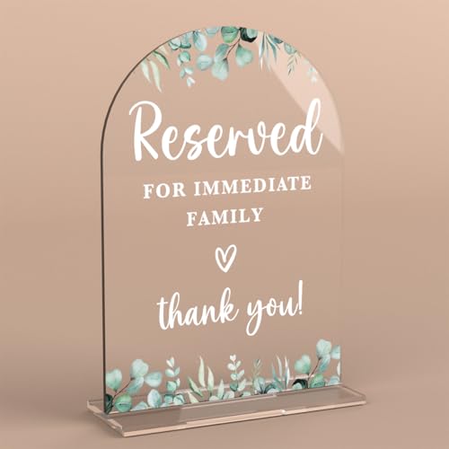 Acrylic Wedding Sign Reserved for Immediate Family Signs for Ceremony Modern Calligraphy Arch Acrylic Table Top Signs for Wedding Reception and Event Party Table Decor (Eucalyptus Leaves)