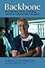 Backbone: The Life and Game-Changing Career of a Spinal Neurosurgeon