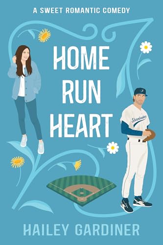 Home Run Heart: A Sweet Second Chance Baseball RomCom (Kitt's Harbor Book 2)