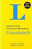  Langenscheidt Praktisches Wörterbuch Französisch: Französisch-Deutsch/Deutsch-Französisch mit Online-Anbindung