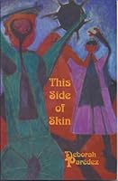 This Side of Skin 0930324684 Book Cover