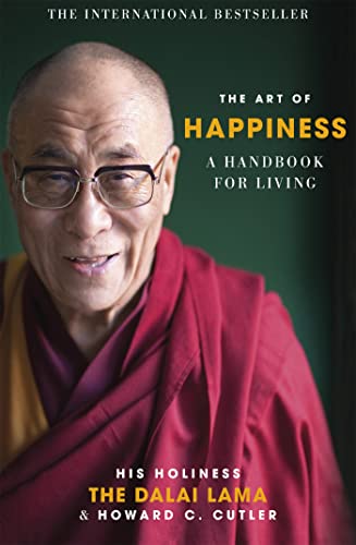 The Art of Happiness: A Handbook for Living 0340750154 Book Cover