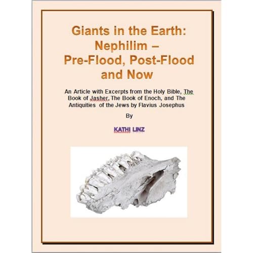 Giants in the Earth: Nephilim - Pre-Flood, Post-Flood and Now by Kathi Linz episode artwork