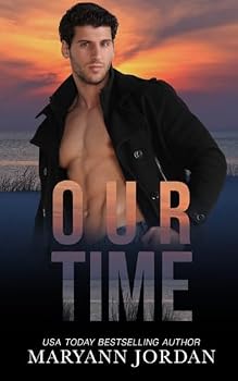 Our Time : Baytown Boys - Book #11 of the Baytown Boys