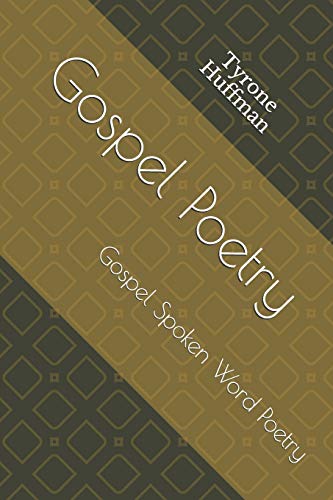 Gospel Poetry: Gospel Spoken Word Poetry