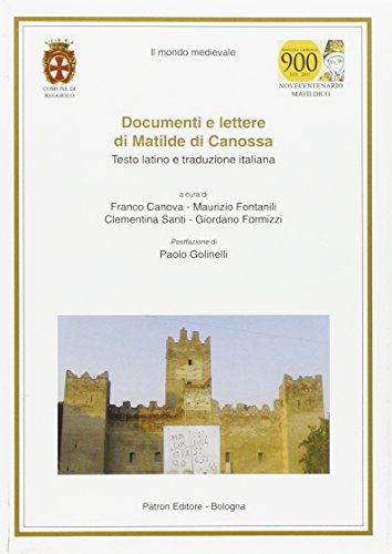 Documenti e lettere di Matilde di Canoss