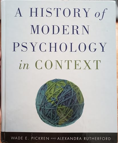 A History of Modern Psychology in Context