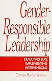 Gender-Responsible Leadership: Detecting Bias, Implementing Interventions