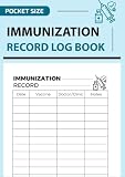 Pocket Size Immunization Record Log Book: Vaccine History Organizer and Medical Health Tracker