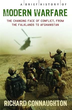 A Brief History of Modern Warfare: The changing face of conflict, from the Falklands to Afghanistan book cover