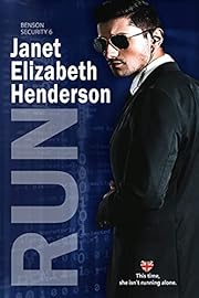 Run: Romantic Thriller (Benson Security Book 6)