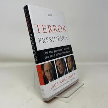 Hardcover The Terror Presidency: Law and Judgment Inside the Bush Administration Book