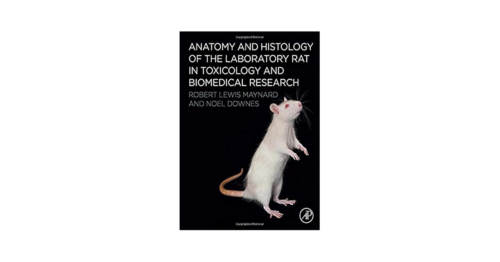Anatomy and Histology of the Laboratory Rat in Toxicology