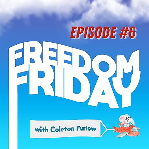 Freedom Friday Podcast | Ep. 6 | Is There Hope For America? cover art