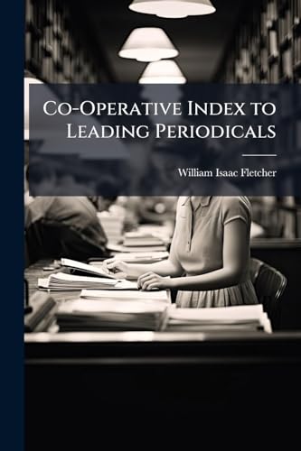 Co-Operative Index to Leading Periodicals (French Edition)