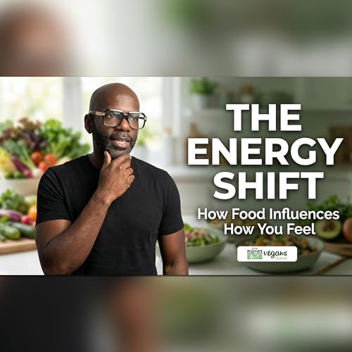 The Energy Shift: How Food Influences How You Feel