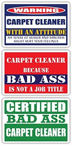 (x3) Certified Bad Ass Carpet Cleaner with an Attitude Stickers | Funny Occupation Job Career Gift Idea | 3M Vinyl Sticker Decals for laptops, Hard Hats, Windows image 4