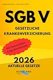 SGB V Gesetzliche Krankenversicherung: aktuelle Textausgabe mit Inhaltsverzeichnis und Sachregister