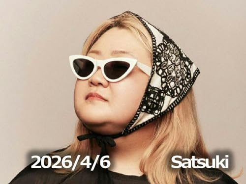 4月6日配信「Satsuki」さん