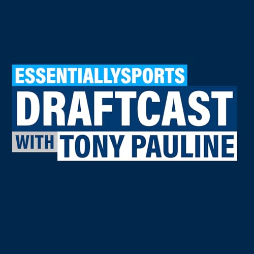 Page de couverture de EssentiallySports DraftCast with Tony Pauline