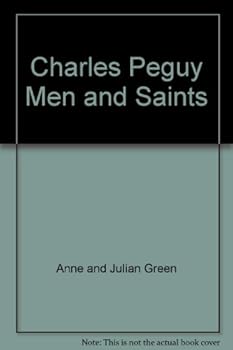 Charles Peguy Men and Saints