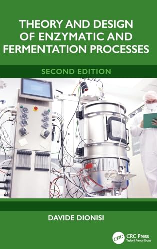 Theory and Design of Enzymatic and Fermentation Processes