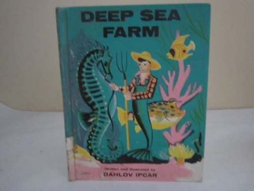 Deep Sea Farm B000LEZQLI Book Cover