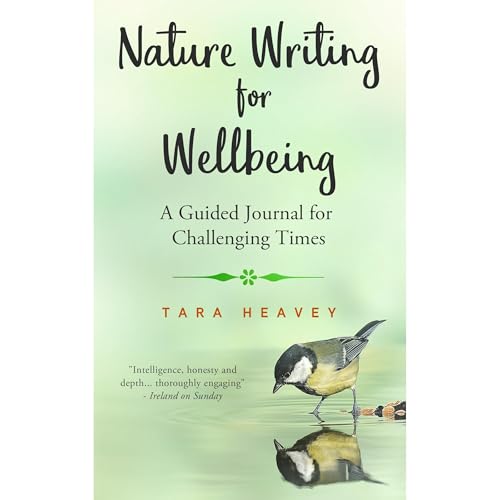 Nature Writing for Wellbeing by Tara Heavey episode artwork