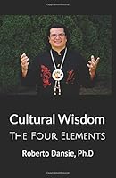 Cultural Wisdom : The Four Elements 1070163287 Book Cover