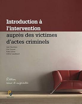 Unknown Binding Introduction ? L'intervention Aupr?s des Victimes Book