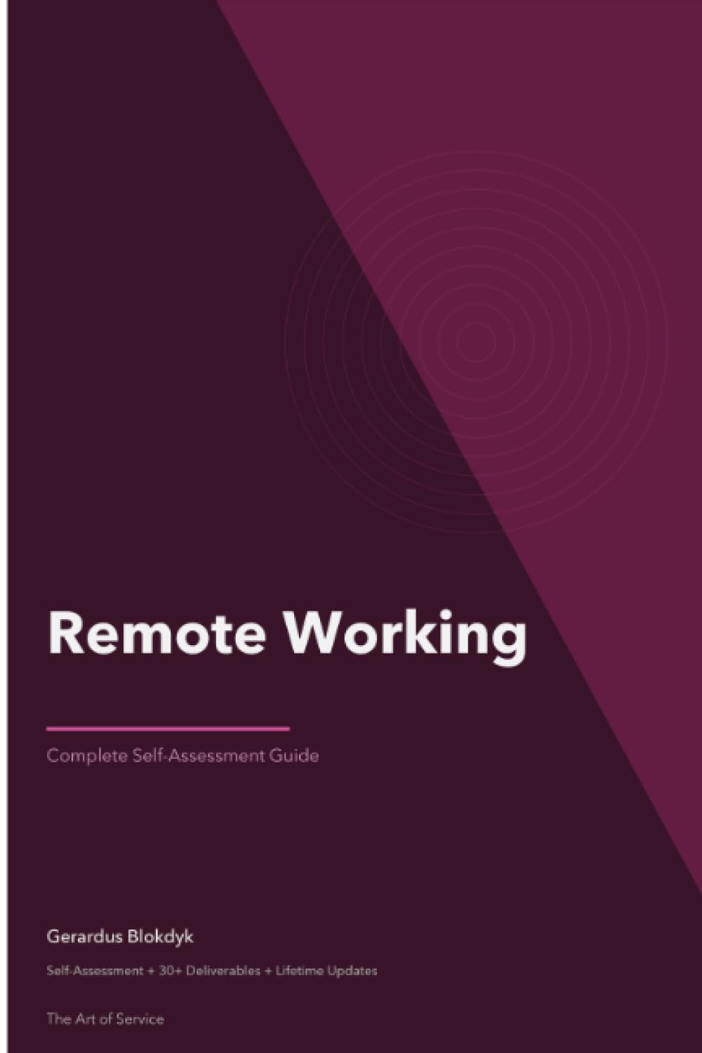 Remote Working A Complete Guide