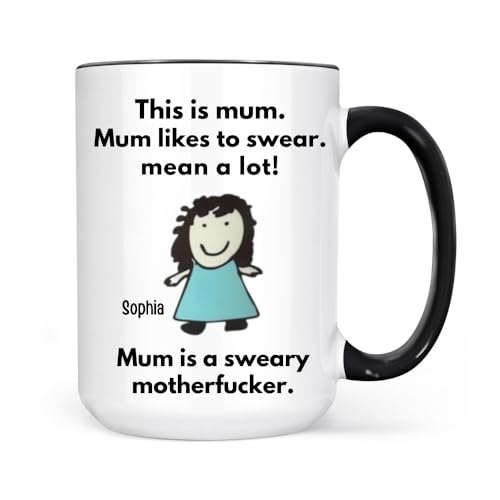 Mum Is A Sweary Motherfucker Mug, Mum Is A Sweary Motherfucker Cup, Mum Likes To Swear A Lot Coffee Mug, Funny Mum Mug, Funny Sarcasm Mug for Mom, Mom Funny Gag Gift Mugs for Mother's Day 15oz Black