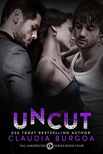 Uncut (Unexpected Series Book 4)
