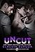 Uncut (Unexpected Book 4)