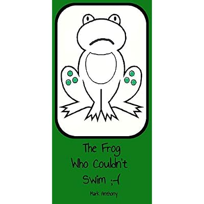 The Frog Who Couldn't Swim ;-(