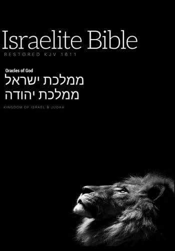 Israelite Bible: Restored KJV with Apocrypha