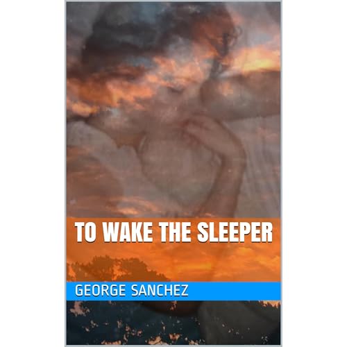 TO WAKE THE SLEEPER Audiolibro Por GEORGE SANCHEZ arte de portada