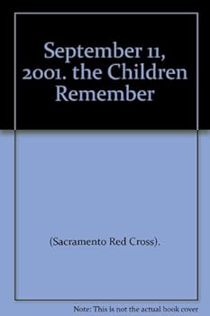 Hardcover September 11, 2001. the Children Remember Book