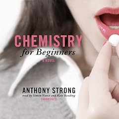 Chemistry for Beginners Audiolibro Por Anthony Strong arte de portada