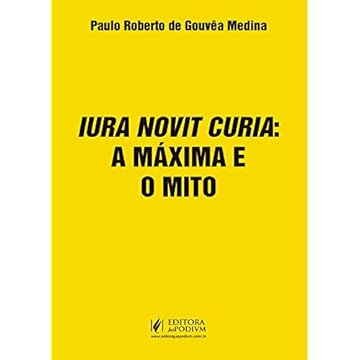 Capa do livro Iura Novit Curia: a Máxima e o Mito