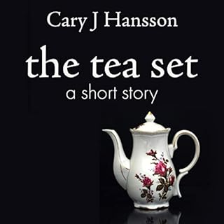 the tea set Audiolibro Por Cary J Hansson arte de portada