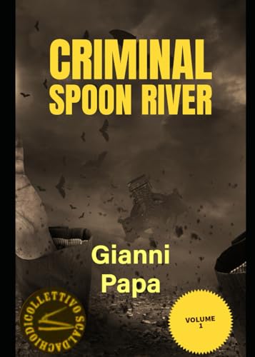 Criminal Spoon River: volume primo