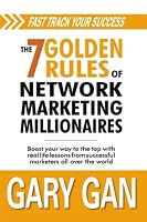 The 7 Golden Rules Of Network Marketing Millionaires 9833813062 Book Cover