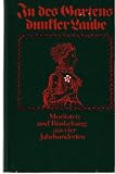 In des Gartens dunkler Laube Moritaten und Bänkelsang aus 4 Jh.