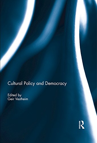 Cultural Policy and Democracy      1st Edition, Kindle Edition