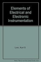 Elements of Electrical and Electronic Instrumentation: An Introductory Textbook 0070379769 Book Cover