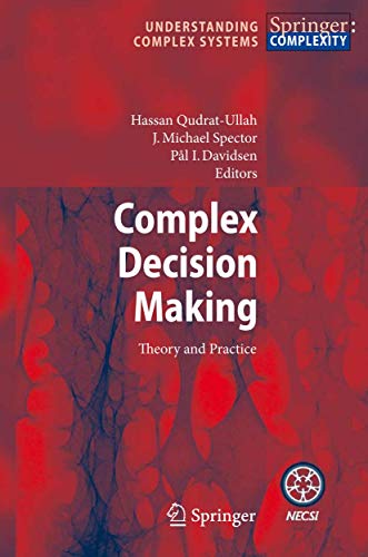 Complex Decision Making: Theory and Practice (Understanding Complex Systems) view 2