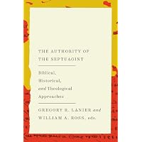 The Authority of the Septuagint