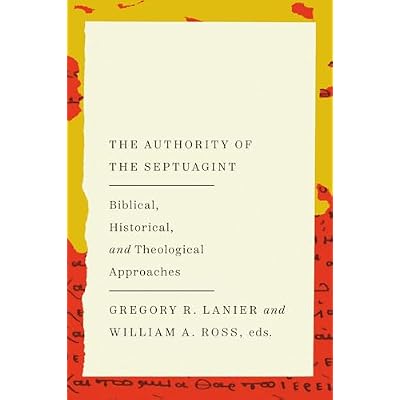 The Authority of the Septuagint