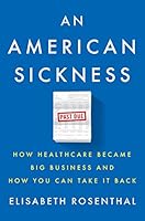 Algopix Similar Product 15 - An American Sickness How Healthcare